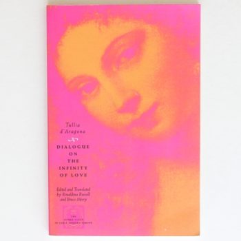 Dialogue on the Infinity of Love (The Other Voice in Early Modern Europe)