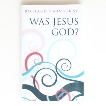 Was Jesus God?