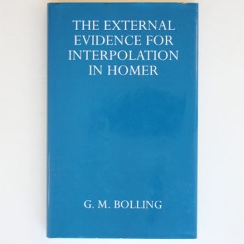 The External Evidence for Interpolation in Homer (Oxford Reprints)