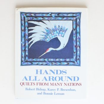 Hands All Around: Quilts from Many Nations