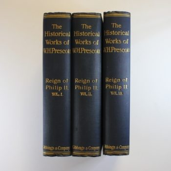 The Historical Works of W. H. Prescott: Conquests of Mexico: 2 Volumes