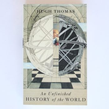 An Unfinished History of the World