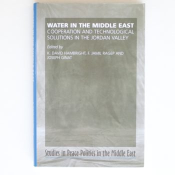 Water in the Middle East: Cooperation and Technological Solutions in the Jordan Valley