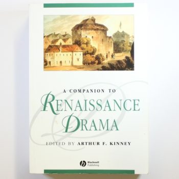 A Companion to Renaissance Drama (Blackwell Companions to Literature and Culture)