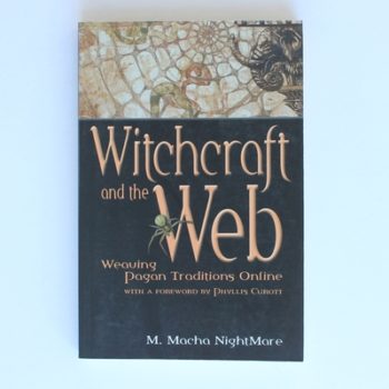 Witchcraft and the Web: Weaving Pagan Traditions Online