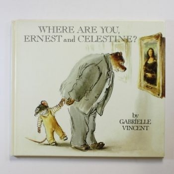 Where Are You, Ernest and Celestine?