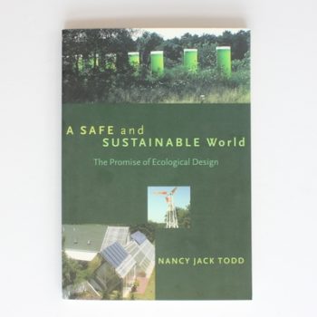 A Safe and Sustainable World: The Promise of Ecological Design
