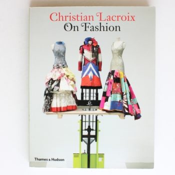 Christian Lacroix on Fashion
