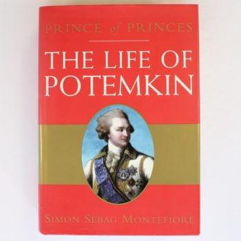 Prince of Princes: The Life of Potemkin