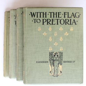 With The Flag to Pretoria: A History of the Boer War of 1899-1900  (2 Vols) and After Pretoria: The Guerilla War (2Vols)
