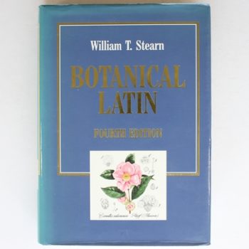 Botanical Latin: History, Grammar, Syntax, Terminology and Vocabulary