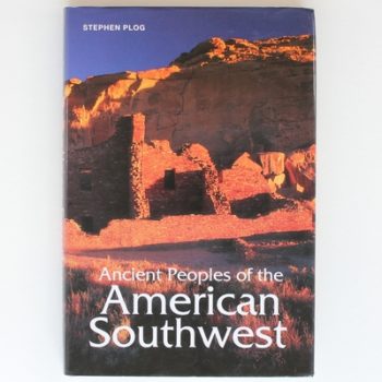 Ancient Peoples of the American Southwest (Ancient Peoples & Places)