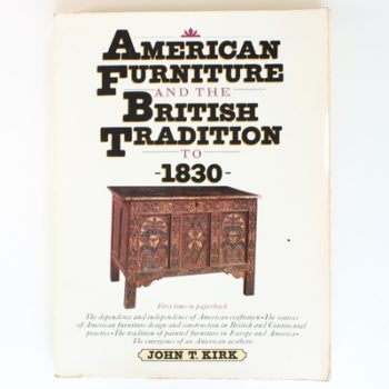 American Furniture and the British Tradition to 1830