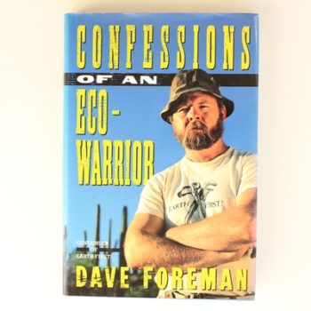 Confessions of an Eco Warrior