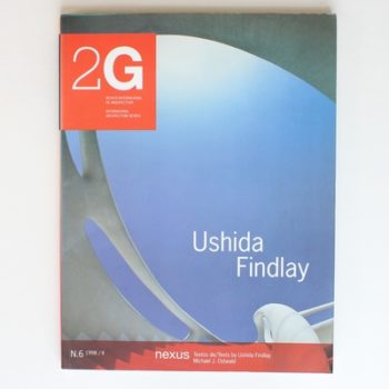 2G Revista Internacional de Arquitecture/International Architecture Review: No 6: Ushida Findlay