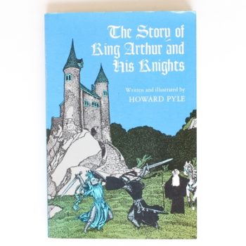 The Story of King Arthur and His Knights