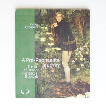 A Pre-Raphaelite Journey: The Art of Eleanor Fortescue-Brickdale (National Museums Liverpool)