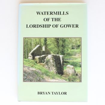 Watermills of the Lordship of Gower
