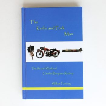 The Knife and Fork Man: The Life and Works of Charles Benjamin Redrup