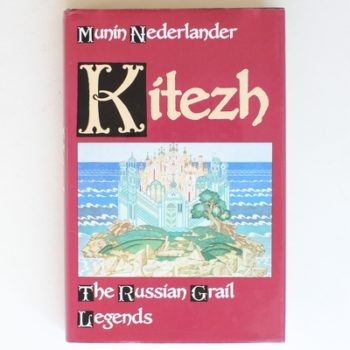 Kitezh: The Russian Grail Legends