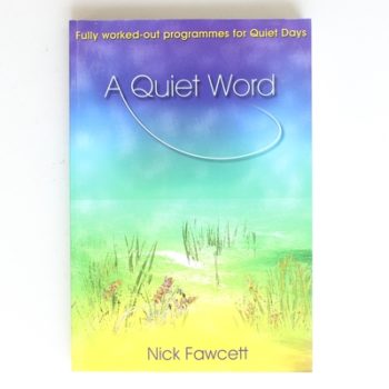 A Quiet Word: Fully Worked-out Programmes for Quiet Days