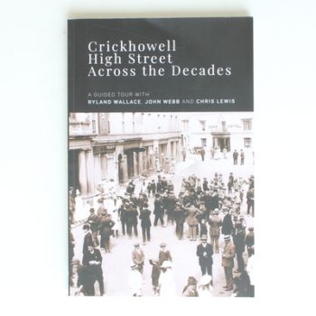 Crickhowell High Street Across the Decades: A Guided Tour with Ryland Wallace, John Webb and Chris Lewis