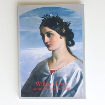 William Dyce and the Pre-Raphaelite Vision