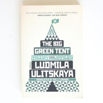 Big Green Tent: A Novel