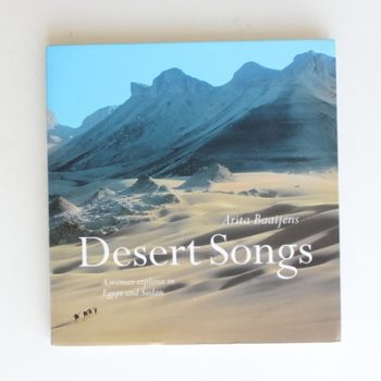 Desert Songs: A Woman Explorer in Egypt and Sudan