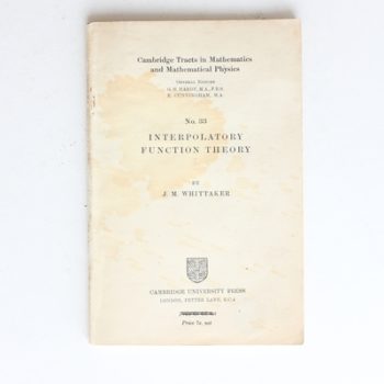 Interpolatory Function theory No 33 (Cambridge Tracts in Mathematics and Mathematical Physics)