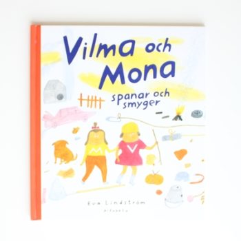 Vilma och Mona Spanar och smyger