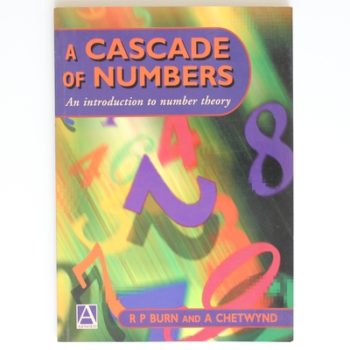 A Cascade of Numbers: Introduction to Number Theory (A Hodder Arnold Publication)