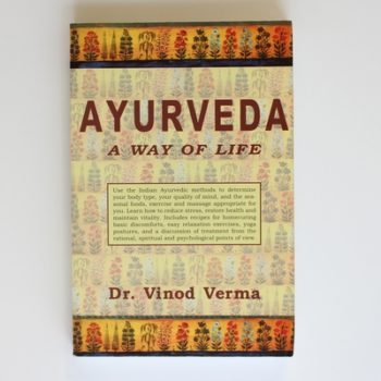 Ayurveda: A Way of Life
