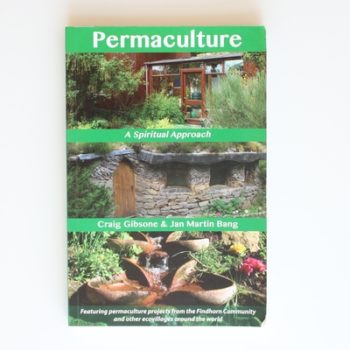 Permaculture: A Spiritual Approach
