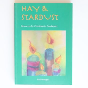 Hay and Stardust: Resources for Christmas to Candlemas