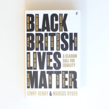 Black British Lives Matter: A Clarion Call for Equality