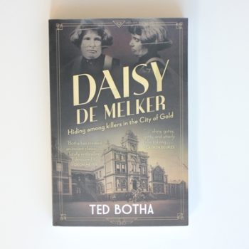 Daisy De Melker: Hiding Among Killers in the City of Gold