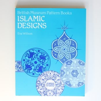 Islamic Designs (British Museum Pattern Books)