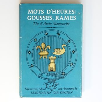 Mots d'Heures: Gousses, Rames - The d'Antin Manuscript