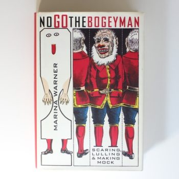 No Go the Bogeyman: Scaring, Lulling, and Making Mock
