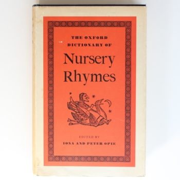 The Oxford Dictionary of Nursery Rhymes