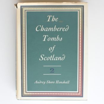CHAMBERED TOMBS OF SCOTLAND 2: v. 2
