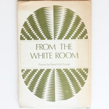 From the White Room and Other Poems