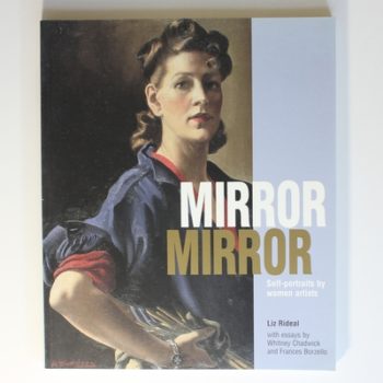 Mirror Mirror: Self-portraits by Women Artists