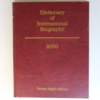 Dictionary of International Biography: A Biographical Record of Contemporary Achievement 2000