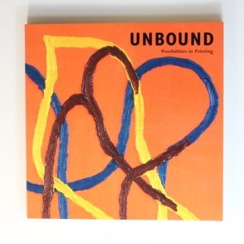 Unbound: Possibilities in Painting