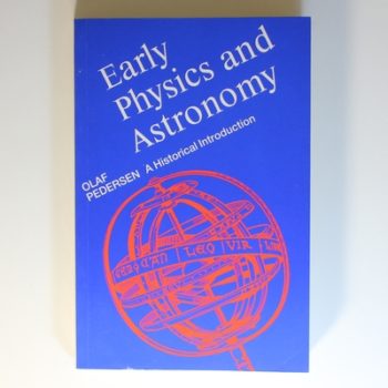 Early Physics and Astronomy: A Historical Introduction