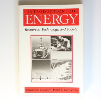 Introduction to Energy: Resources, Technology, and Society (Cambridge Energy and Environment Series)