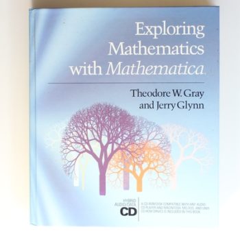 Exploring Mathematics with Mathematica