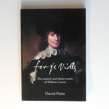For the Violls: Consort and Dance Music of William Lawes
